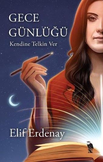 Gece Günlüğü - Kendine Telkin Ver - Elif Erdenay - Nemesis Kitap Yayınevi