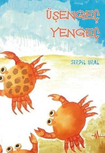 Üşengeç Yengeç - Serpil Ural - Mevzu Yayın