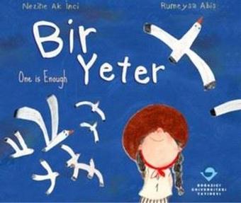 Bir Yeter - Nezihe Ak İnci - Boğaziçi Üniversitesi Yayınevi