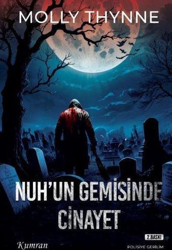 Nuh'un Gemisinde Cinayet - Molly Thynne - Kumran