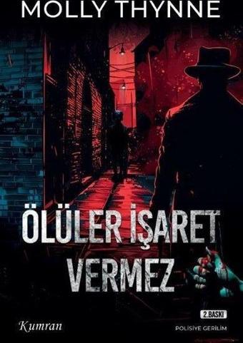 Ölüler İşaret Vermez - Molly Thynne - Kumran