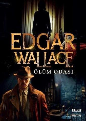 Ölüm Odası - Edgar Wallace - Kumran