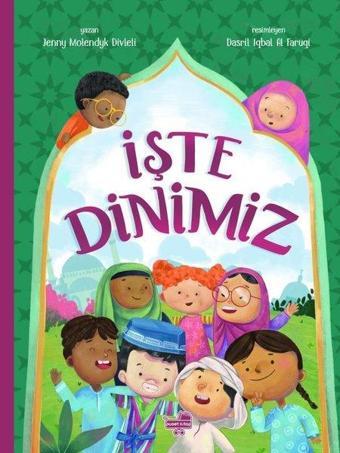 İşte Dinimiz - Jenny Molendyk Divleli - Puset Kitap