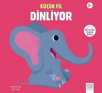 Küçük Fil Dinliyor - Merhaba Küçük Deha - Michael Dahl - 1001 Çiçek