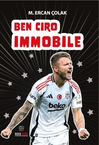 Ben Ciro Immobile - M. Ercan Çolak - Nova Kids