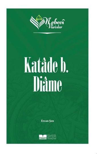 Katade b.Diame - Nebevi Varisler 16 - Ercan Şen - Siyer Yayınları