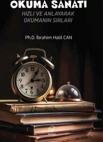 Okuma Sanatı - Hızlı ve Anlayarak Okumanı Sırları - İbrahim Halil Cankul - Çizge Yayıncılık