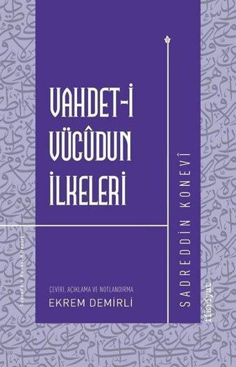 Vahdet-i Vücudun İlkeleri - Sadreddin Konevi - Fikriyat