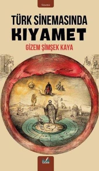 Türk Sinemasında Kıyamet - Gizem Şimşek Kaya - İzan Yayıncılık