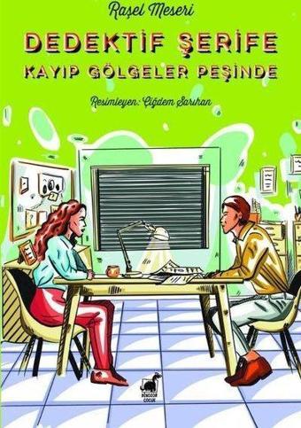 Dedektif Şerife - Kayıp Gölgeler Peşinde - Raşel Meseri - Dinozor Çocuk