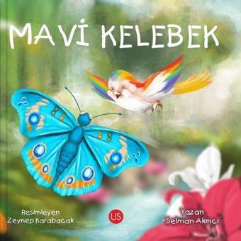 Mavi Kelebek - Selman Akıncı - Us Yayınları