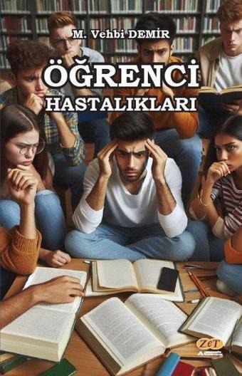 Öğrenci Hastalıkları - M. Vehbi Demir - Zet Akademi Yayınları