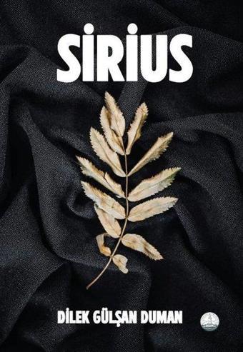 Sirius - Dilek Gülşan Duman - Odessa Yayınevi