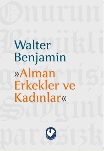 Alman Erkekler ve Kadınlar - Walter Benjamin - Cem Yayınevi