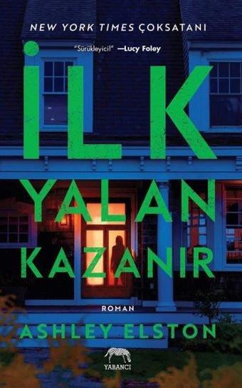 İlk Yalan Kazanır - Ashley Elston - Yabancı