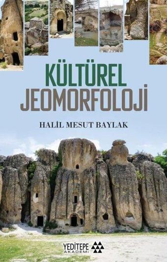 Kültürel Jeomorfoloji - Halil Mesut Baylak - Yeditepe Akademi