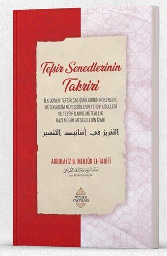 Tefsir Senedlerinin Takriri - Abdulaziz Bin Merzuk Et-Tarifi - Minber Yayınları