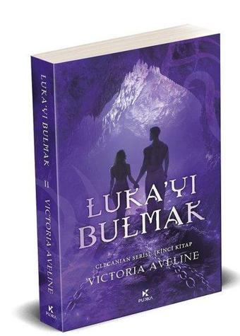 Luka'yı Bulmak - Clecanian Serisi İkinci Kitap - Victoria Aveline - Pukka Yayınları