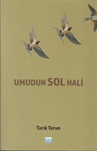 Umudun Sol Hali - Tarık Torun - Su Yayınları