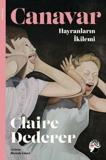 Canavar: Hayranların İkilemi - Claire Dederer - Medusa Yayınları