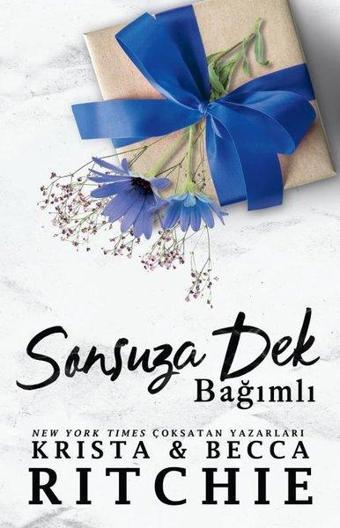 Sonsuza Dek Bağımlı - Becca Ritchie - Martı Yayınları Yayınevi