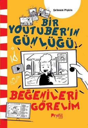 Beğenileri Görelim - Bir Youtuber'ın Günlüğü - Şebnem Pişkin - Profil Çocuk