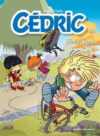 Cedric 33 - Ellerini Bırak - Alfa Yayıncılık