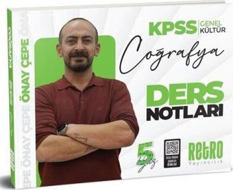 2025 KPSS Genel Kültür Coğrafya Ders Notu - Önay Çepe - Retro Yayıncılık