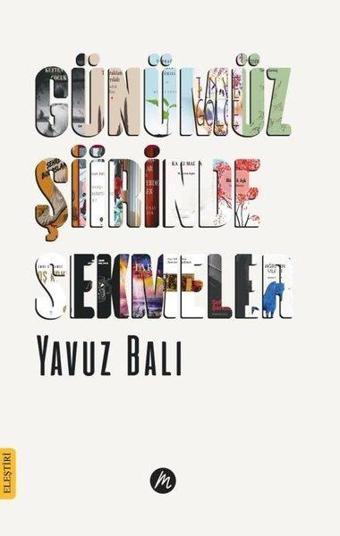 Günümüz Şiirinde Sekmeler - Yavuz Bal - Mahfel Yayıncılık
