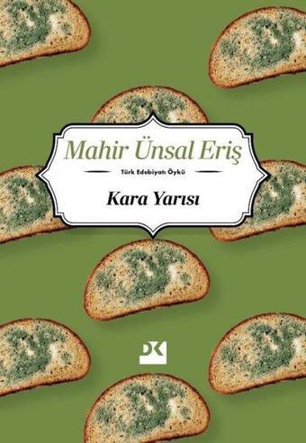 Kara Yarısı - Mahir Ünsal Eriş - Doğan Kitap