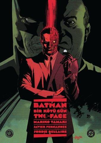 Batman: Bir Kötü Gün - Two Face - Mariko Tamaki - JBC Yayıncılık