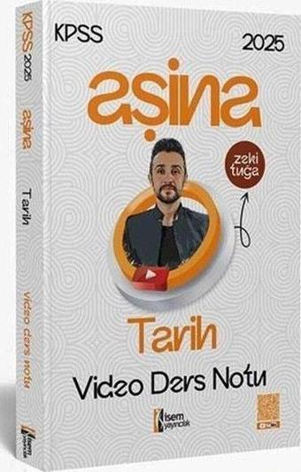 2025 KPSS Aşina Tarih Video Ders Notu - Zeki Tuğa - İsem Yayıncılık