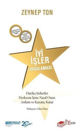 İyi İşler Uygulaması - Zeynep Ton - The Kitap