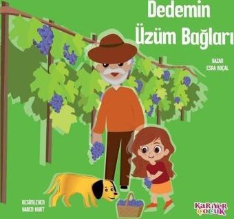 Dedemin Üzüm Bağları - Esra Koçal - Kariyer Çocuk