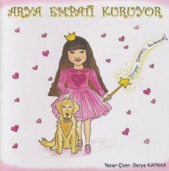 Arya Empati Kuruyor - Derya Kaynak - Renpa Kitap