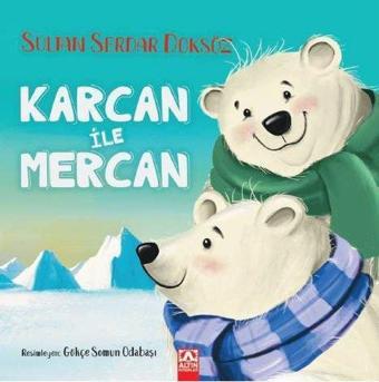 Karcan İle Mercan - Sultan Serdar Doksöz - Altın Kitaplar