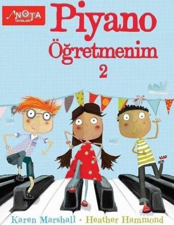 Piyano Öğretmenim Cilt 2 - Heather Hammond - Nota Yayınları