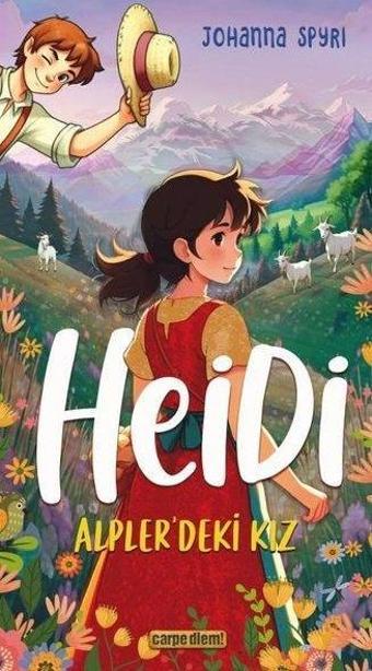 Heidi - Alpler'deki Kız - Johanna Spyri - Carpediem Kitap