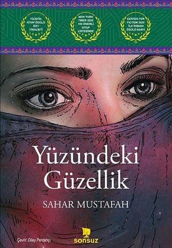 Yüzündeki Güzellik - Sahar Mustafah - Sonsuz Kitap