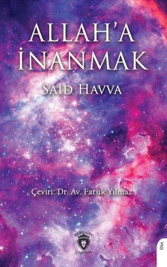 Allah'a İnanmak - Said Havva - Dorlion Yayınevi