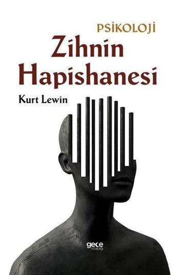 Zihnin Hapishanesi - Kurt Lewin - Gece Kitaplığı