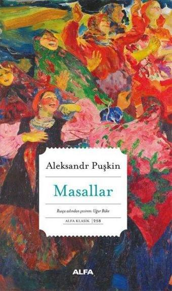 Masallar - Aleksandr Puşkin - Alfa Yayıncılık