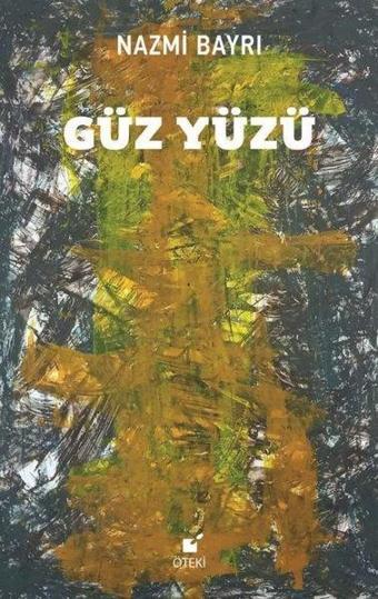 Güz Yüzü - Nazmi Bayrı - Öteki Yayınevi