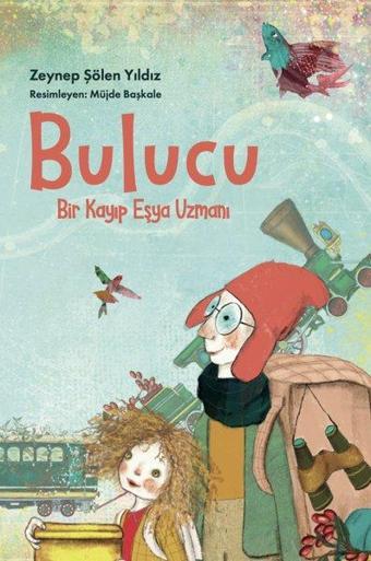 Bulucu - Bir Kayıp Eşya Uzmanı - Zeynep Şölen Yıldız - Paraşüt Kitap