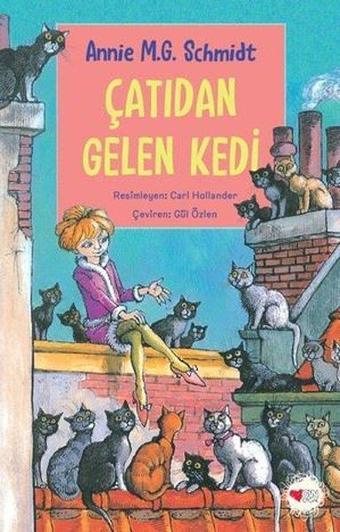 Çatıdan Gelen Kedi - Annie M. G. Schmidt - Can Çocuk Yayınları