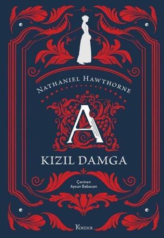 Kızıl Damga - Bez Ciltli - Nathaniel Hawthorne - Koridor Yayıncılık