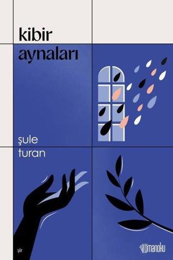 Kibir Aynaları - Şule Turan - Romanoku yayınları