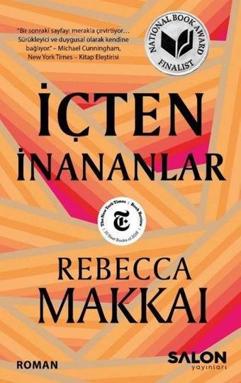 İçten İnananlar - Rebecca Makkai - Salon Yayınları