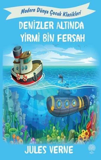 Denizler Altında Yirmi Bin Fersah - Modern Dünya Çocuk Klasikleri - Platanus Publishing