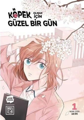 Köpek Olmak için Mükemmel Bir Gün 1 - Athica Yayınları